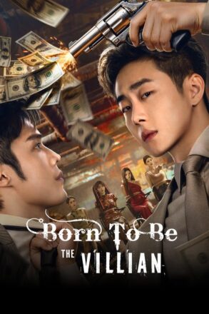 Poster for Born To Be The Villain (2026)