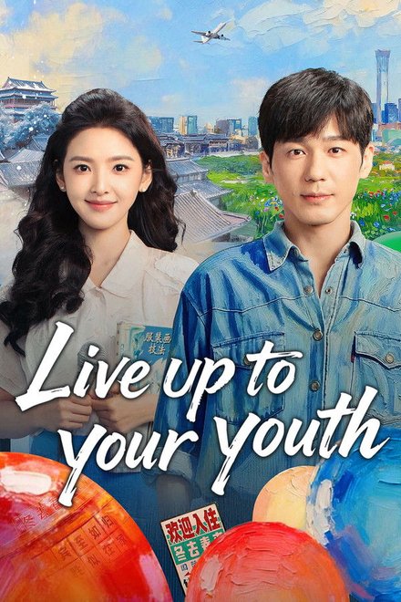 Poster of Live up to Your Youth (2026)